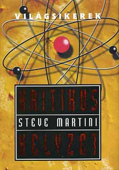 Steve Martini - Kritikus helyzet