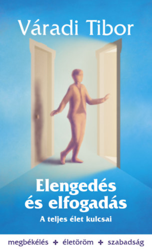 Vradi Tibor - Elengeds s elfogads