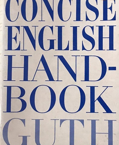 Hans P. Guth - Concise English Handbook