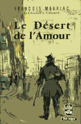 Francois Mauriac - Le désert de l'amour