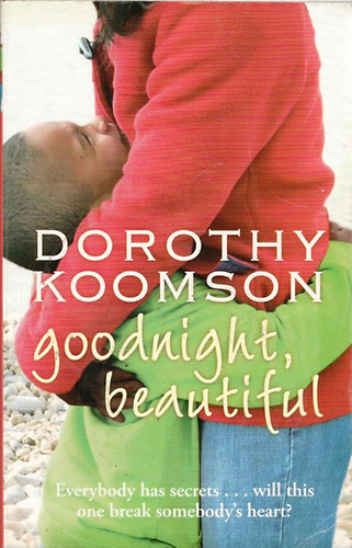 Dorothy Koomson - Goodnight, Beautiful