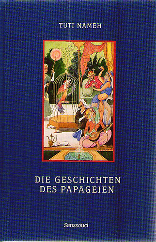 Tuti Nameh - Die Geschichten des Papageien