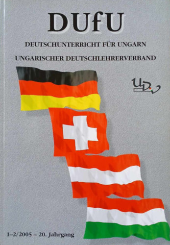 DUFU: Deutschunterricht fr Ungarn 1-2/2005 - 20. Jahrgang