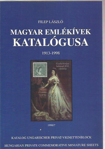 Filep Lszl - Magyar emlkvek katalgusa 1913-1998