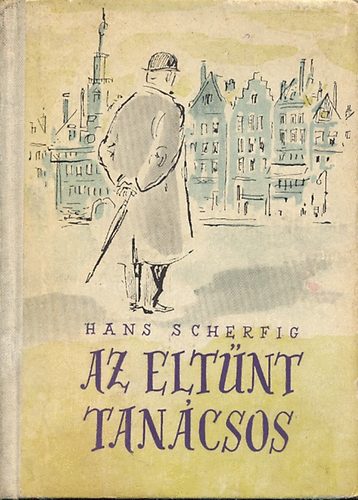 Scherfig Hans - Az elt�nt tan�csos