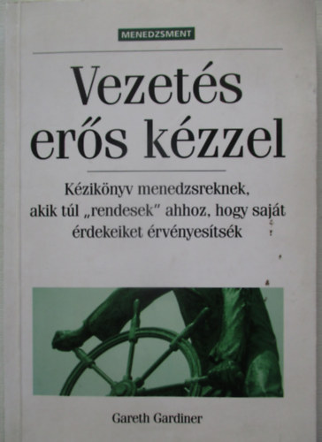 Gareth Gardiner - Vezet�s er�s k�zzel