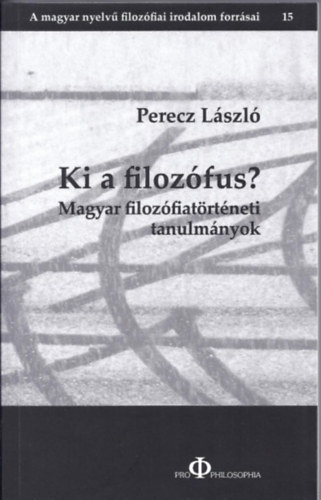 Perecz Lszl - Ki a filozfus?