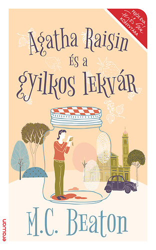 M. C. Beaton - Agatha Raisin s a gyilkos lekvr