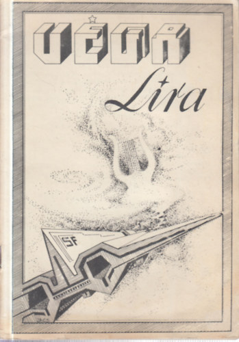 Kertész Ferenc (szerk.) - VÉGA-líra (Sci-fi versek)