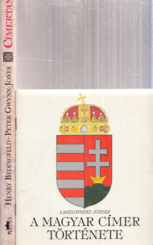 Henry Bedingfeld, Peter Gwynn-Jones Laszlovszky József - 2 db. heraldika (A magyar címer története + Címertan)