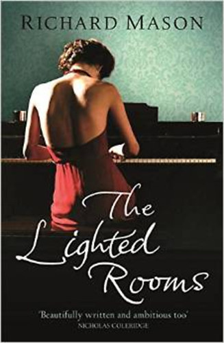 Richard Mason - The Lighted Rooms