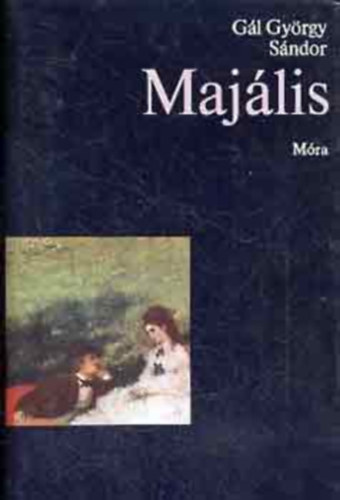 G�l Gy�rgy S�ndor - Maj�lis - Szinyei Merse P�l �lete
