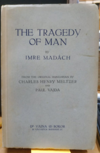 Madch Imre - The Tragedy of Man