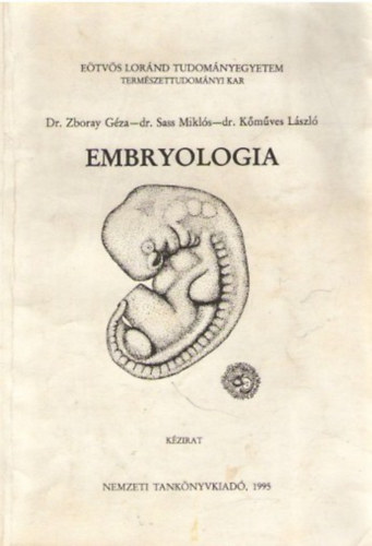Zboray Gza - Sass Mikls - Kmves Lszl - Embryologia