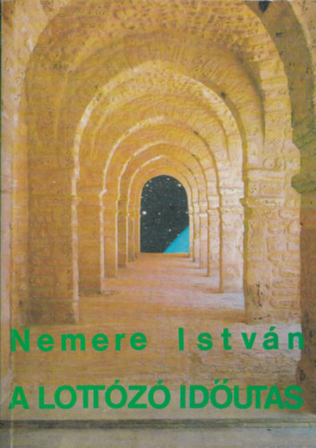 Nemere Istv�n - A lott�z� id�utas (Novell�k)