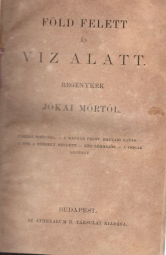 J�kai M�r - F�ld felett �s v�z alatt (1872)