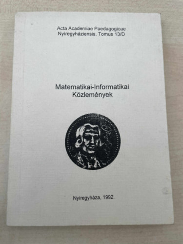 Udvari István (szerk.) - Matematikai-Informatikai Közlemények