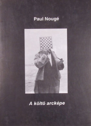Paul Nougé - A költő arcképe