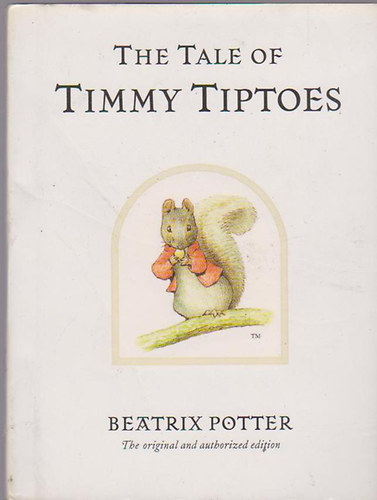Beatrix Potter - The Tale of Timmy Tiptoes