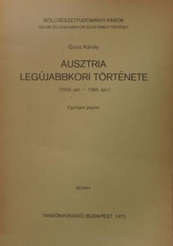 Girus Kroly - Ausztria legjabbkori trtnete