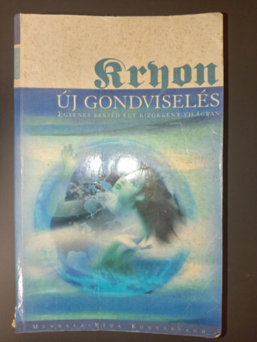 Lee Carroll - Kryon X. - j gondvisels - Kryon tantsa X.