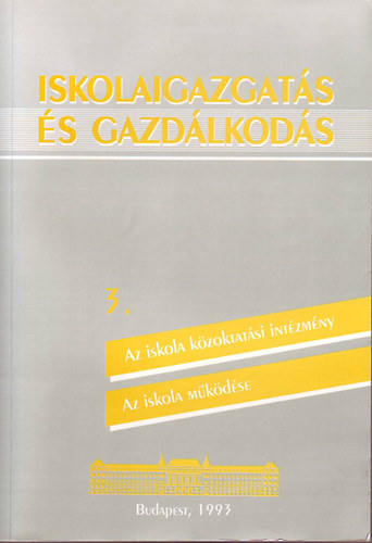 Mezei Gyula-Bosch Mrta-Hornyi Istvn-Mcsai Mrt - Iskolaigazgats s gazdlkods 3.