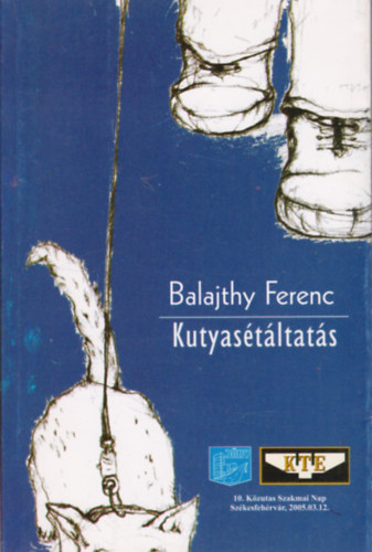Balajthy Ferenc - Kutyas�t�ltat�s