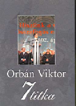 Rcz Andrs - Orbn Viktor 7 titka