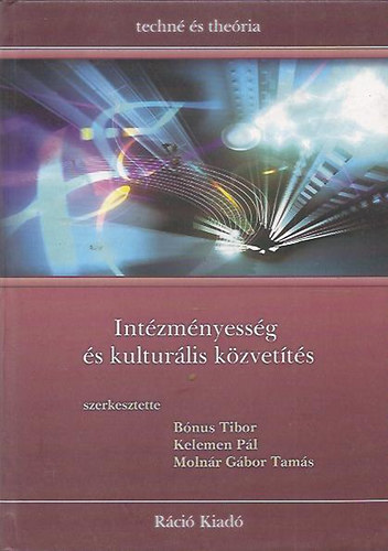 Moln�r G�bor Tam�s - Int�zm�nyess�g �s kult�r�lis k�zvet�t�s