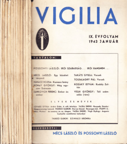 Mcs Lszl  Possonyi Lszl szerk. (szerk.) - Vigilia IX. teljes vfolyam, lapszmonknt 1943/1-12 (janur-december)