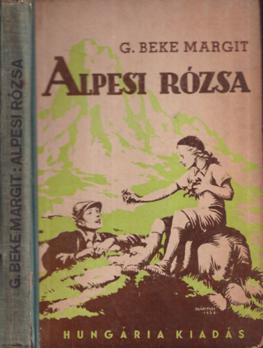 G. Beke Margit - Alpesi rzsa