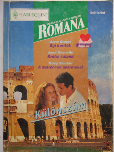 Romana  klnszmok 1998. 1. (gi kertk, Krtai kaland, A szerencse gyermekei)