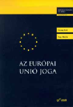 Vrnay Ern; Papp Mnika - Az Eurpai Uni joga