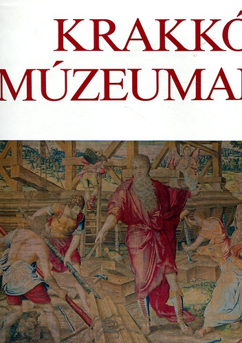 Corvina Kiad - Krakk mzeumai