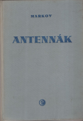 G. T. Markov - Antennák
