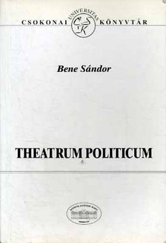 Bene S�ndor - Theatrum politicum