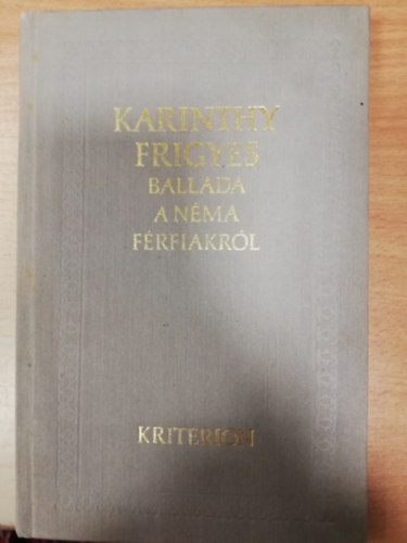 Karinthy Frigyes - Ballada a nma frfiakrl