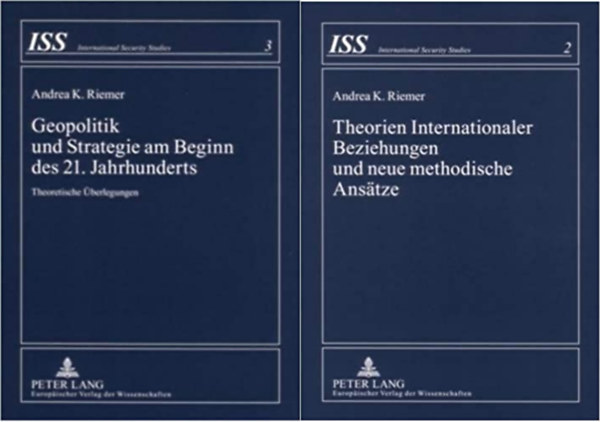 Andrea K. Riemer - Geopolitik und Strategie am Beginn des 21. Jahrhunderts: Theoretische berlegungen + Theorien Internationaler Beziehungen und neue methodische Anstze ( 2 ktet )