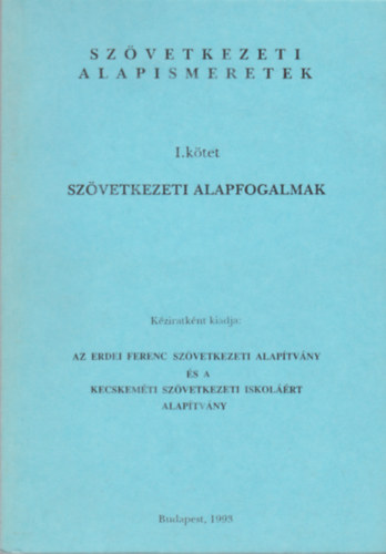 Gyenis Jnos  (szerk.) - Szvetkezeti alapismeretek I. Ktet - Szvetkezeti alapfogalmak