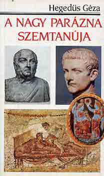 Heged�s G�za - A nagy par�zna szemtan�ja