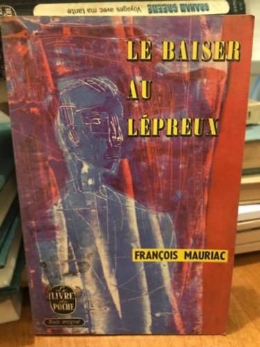 Francois Mauriac - Le braiser au l�preux