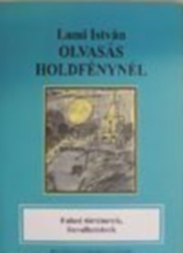 Lami Istvn - Olvass holdfnynl