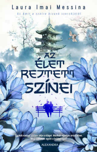 Laura Imai Messina - Az �let rejtett sz�nei