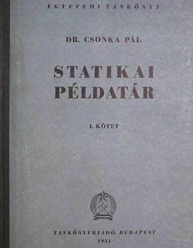 Dr. Csonka Pl - Statikai pldatr I.