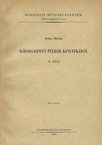 Szcs Mikls - Kidolgozott pldk kinetikbl II. (Kzirat)