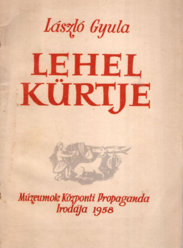 László Gyula - Lehel kürtje