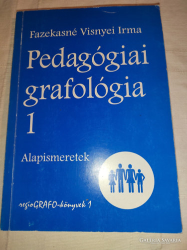Fazekasné Visnyei Irma - Pedagógiai grafológia 1.