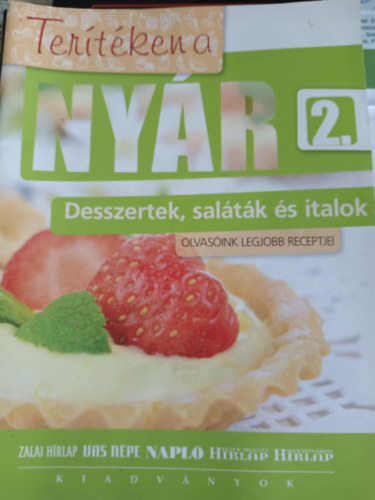 Tertken a nyr 2. - Desszertek, saltk s italok