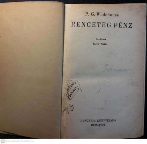 P.G.Wodehouse - Rengeteg pnz (ford. Szerb Antal) (I. kiads)