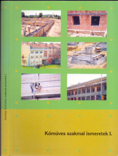 Szernyi Istvn-Szernyi Attila-Gazs Anik - Kmves szakmai ismeretek I.